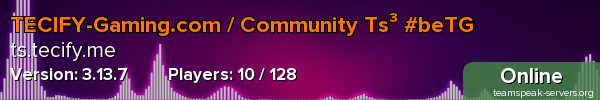 TECIFY-Gaming.com / Community Ts³ #beTG
