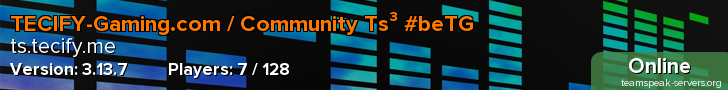 TECIFY-Gaming.com / Community Ts³ #beTG