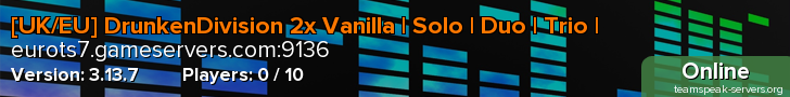 [UK/EU] DrunkenDivision 2x Vanilla | Solo | Duo | Trio |