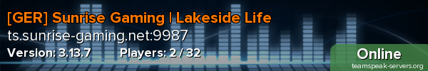 [GER] Sunrise Gaming | Lakeside Life