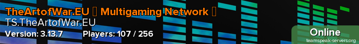TheArtofWar.EU 『 Multigaming Network 』