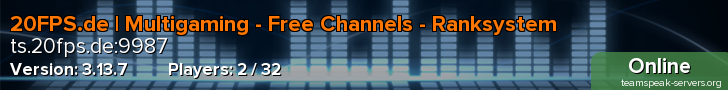 20FPS.de | Multigaming - Free Channels - Ranksystem