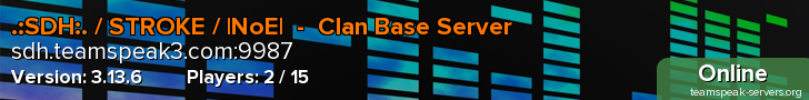 .:SDH:. / STROKE / |NoE|  -  Clan Base Server