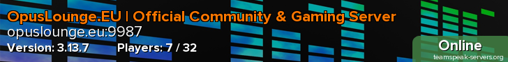 OpusLounge.EU | Official Community & Gaming Server