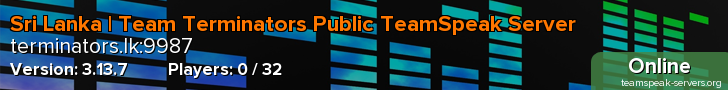 Sri Lanka | Team Terminators Public TeamSpeak Server