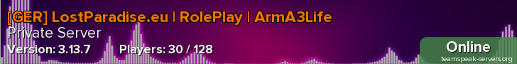 [GER] LostParadise.eu | RolePlay | ArmA3Life