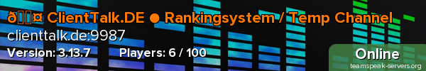 🎤 ClientTalk.DE ● Rankingsystem / Temp Channel