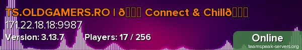 TS.OLDGAMERS.RO | 💗 Connect & Chill💙