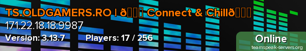 TS.OLDGAMERS.RO | 💗 Connect & Chill💙