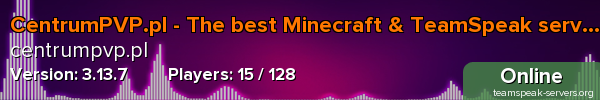 CentrumPVP.pl - The best Minecraft & TeamSpeak server