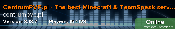 CentrumPVP.pl - The best Minecraft & TeamSpeak server