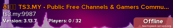 😈 TS3.MY • Public Free Channels & Gamers Community 🎮