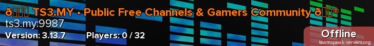 😈 TS3.MY • Public Free Channels & Gamers Community 🎮