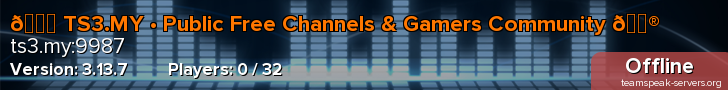 😈 TS3.MY • Public Free Channels & Gamers Community 🎮