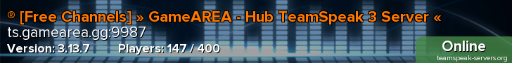 ® [Free Channels] » GameAREA - Hub TeamSpeak 3 Server «