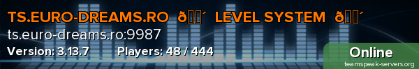 TS.EURO-DREAMS.RO  🔴  LEVEL SYSTEM  🔴