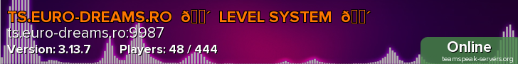 TS.EURO-DREAMS.RO  🔴  LEVEL SYSTEM  🔴