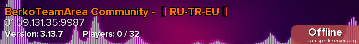 BerkoTeamArea Community -  【 RU-TR-EU 】