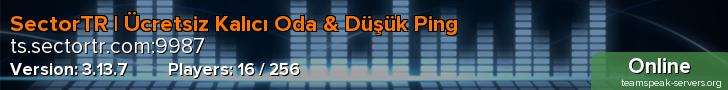 SectorTR | Ücretsiz Kalıcı Oda & Düşük Ping