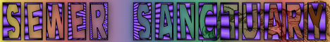 Sewer Sanctuary