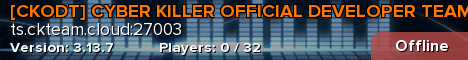 [CKODT] CYBER KILLER OFFICIAL DEVELOPER TEAM 2018-2026