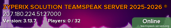 ZYPERIX SOLUTION TEAMSPEAK SERVER 2025-2026 ®