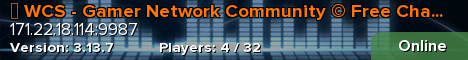 公 WCS - Gamer Network Community © Free Channels