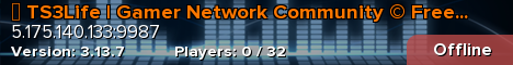 ✨ TS3Life | Gamer Network Community © Free Channels