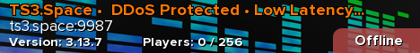 TS3.Space •  DDoS Protected • Low Latency • Free Rooms